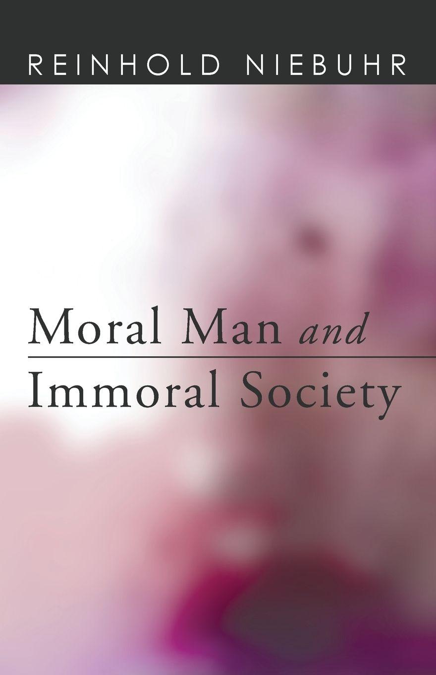 Vorderes Coverbild Moral Man and Immoral Society