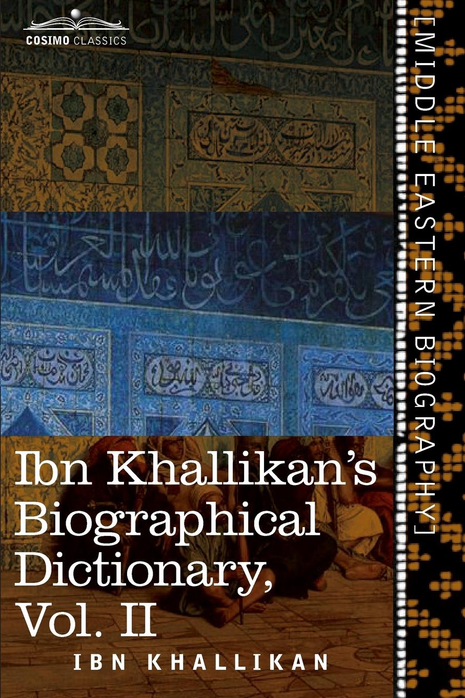 Vorderes Coverbild Ibn Khallikan's Biographical Dictionary, Volume II