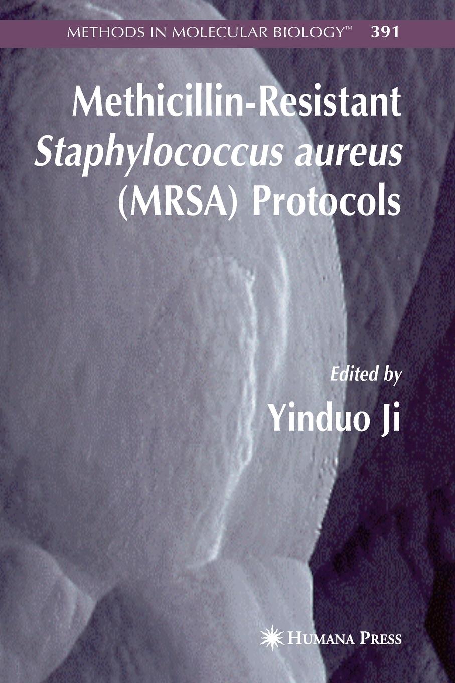 Vorderes Coverbild Methicillin-Resistant Staphylococcus Aureus (Mrsa) Protocols