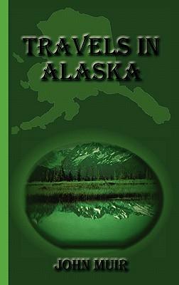 Vorderes Coverbild Travels in Alaska