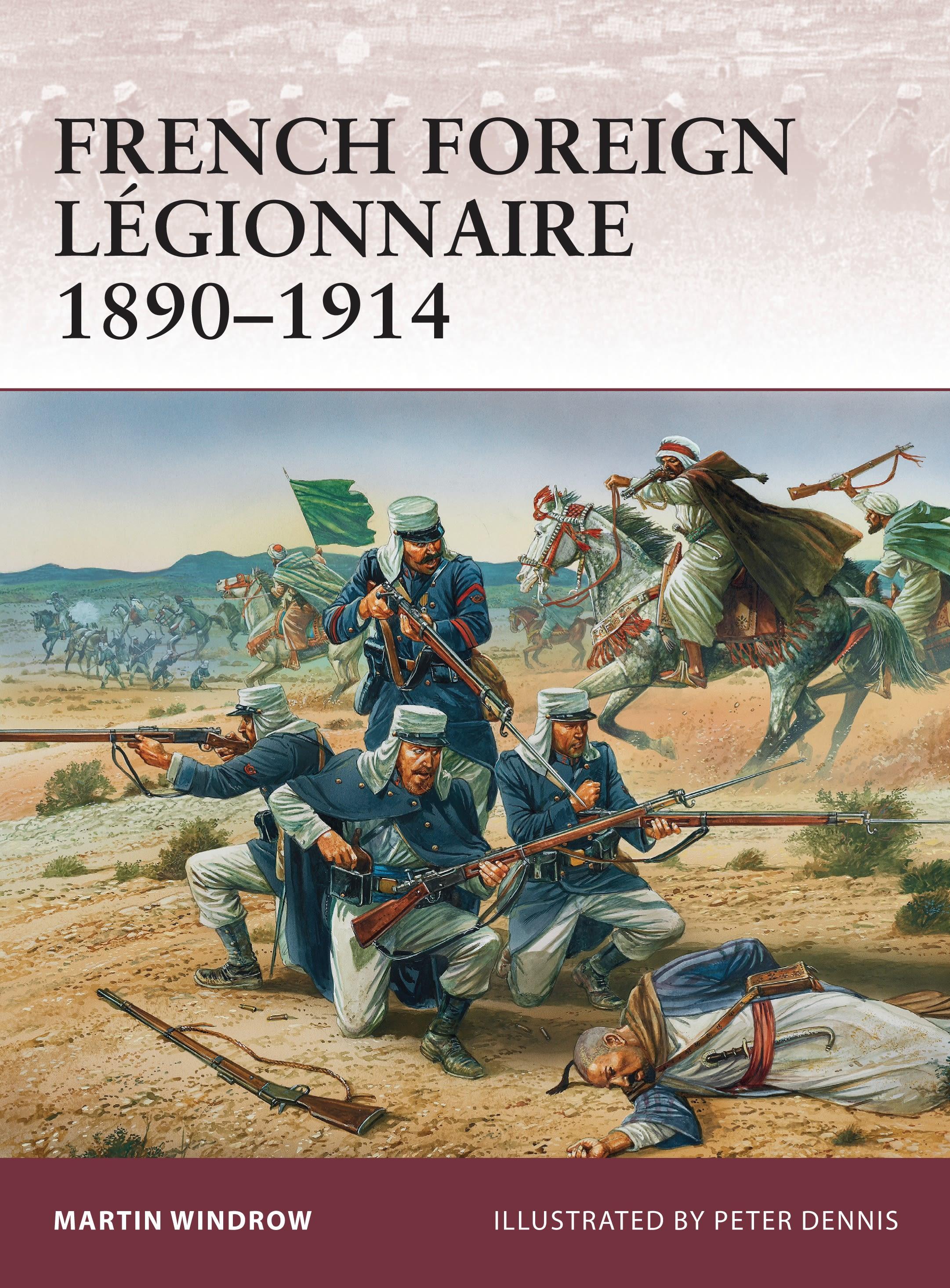 Vorderes Coverbild French Foreign Légionnaire 1890-1914