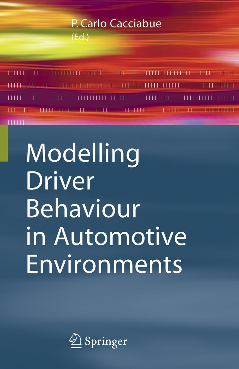 Vorderes Coverbild Modelling Driver Behaviour in Automotive Environments