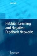 Vorderes Coverbild Hebbian Learning and Negative Feedback Networks
