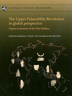 Vorderes Coverbild The Upper Palaeolithic Revolution in Global Perspective