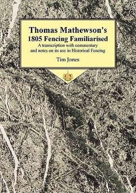 Vorderes Coverbild Thomas Mathewson's 1805 Fencing Familiarised