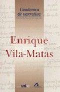 Vorderes Coverbild Enrique Vila-Matas : Grand Séminaire de Neuchâtel, Coloquio Internacional, 2 y 3 de diciembre de 2002