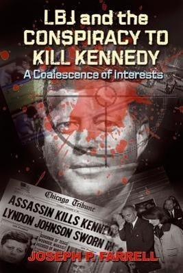 Vorderes Coverbild LBJ and the Conspiracy to Kill Kennedy