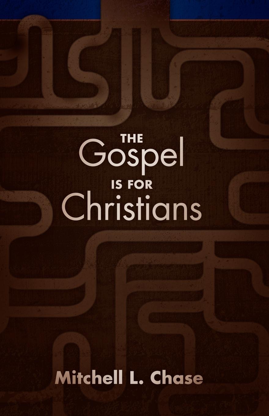 Vorderes Coverbild The Gospel Is for Christians