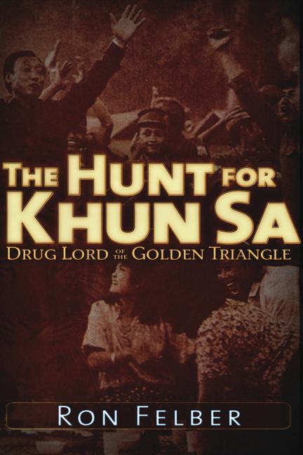 Vorderes Coverbild The Hunt for Khun Sa