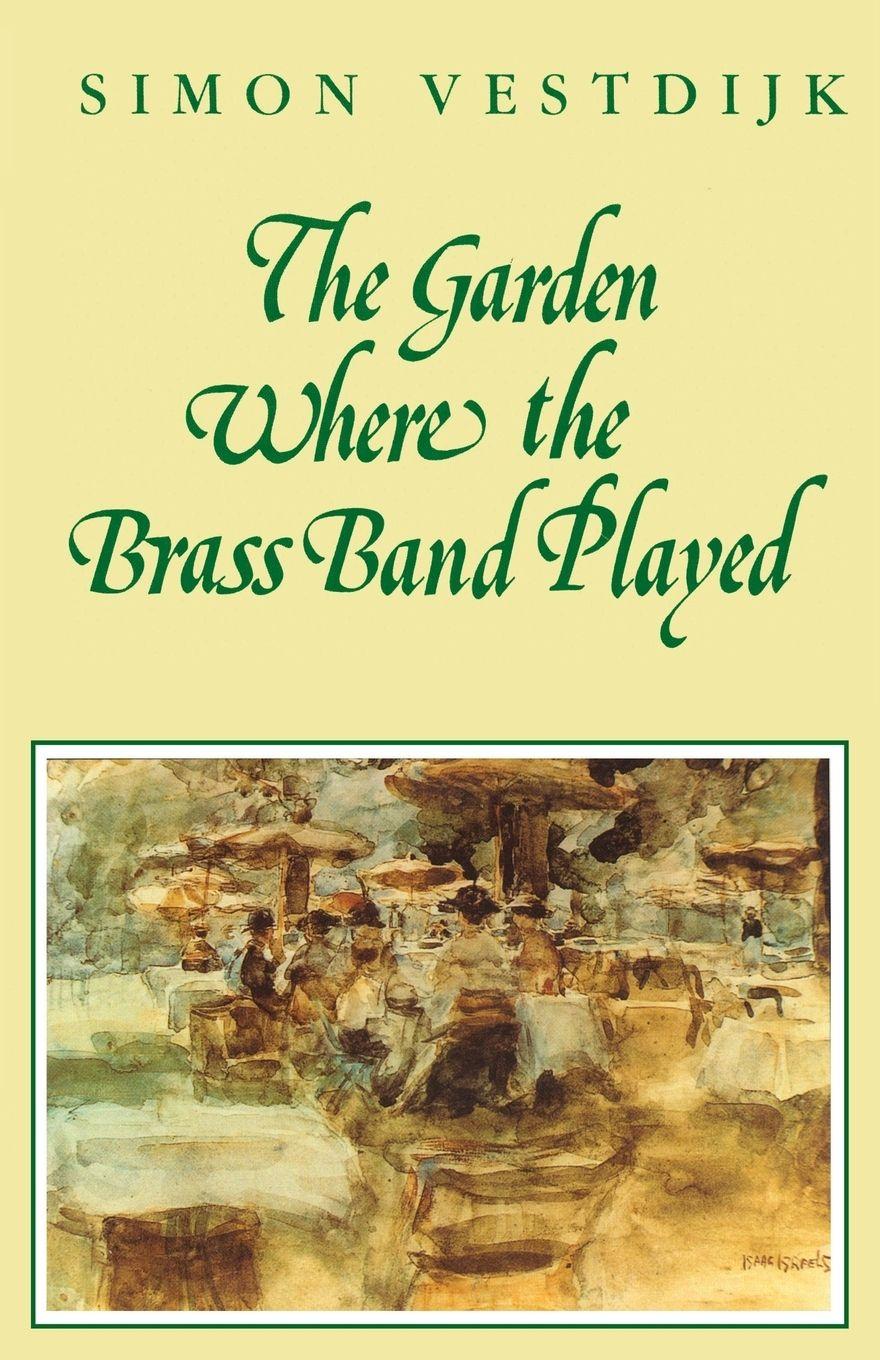 Vorderes Coverbild Garden Where the Brass Band Played