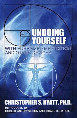 Vorderes Coverbild Undoing Yourself with Energized Meditation & Other Devices