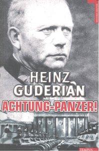 Vorderes Coverbild Achtung-Panzer!: El Desarrollo de los Blindados, su Tactica de Combate y Sus Posibilidades Operativas