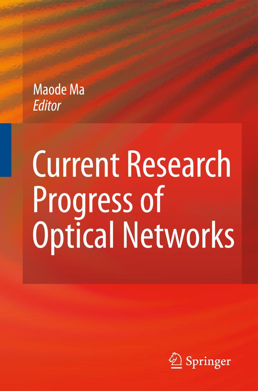 Vorderes Coverbild Current Research Progress of Optical Networks