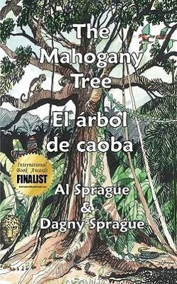 Vorderes Coverbild The Mahogany Tree * El árbol de caoba