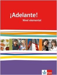 Vorderes Coverbild ¡Adelante!. Schülerbuch Nivel elemental. Ausgabe für Bayern
