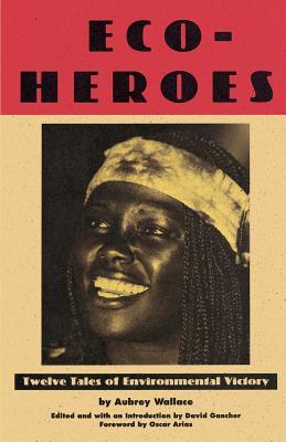 Vorderes Coverbild Eco-Heroes: Twelve Tales of Environmental Victory