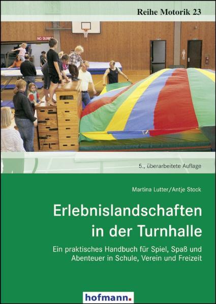 Vorderes Coverbild Erlebnislandschaften in der Turnhalle