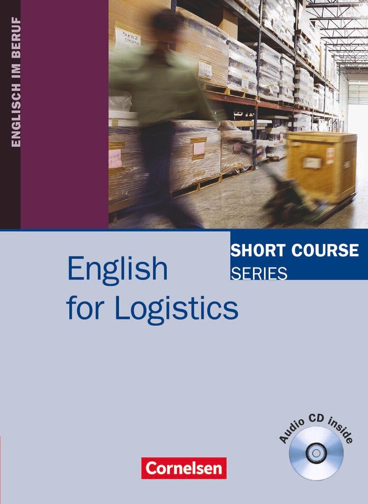Vorderes Coverbild Short Course Series: English for Logistics. Kursbuch