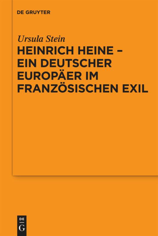 Vorderes Coverbild Heinrich Heine - ein deutscher Europäer im französischen Exil