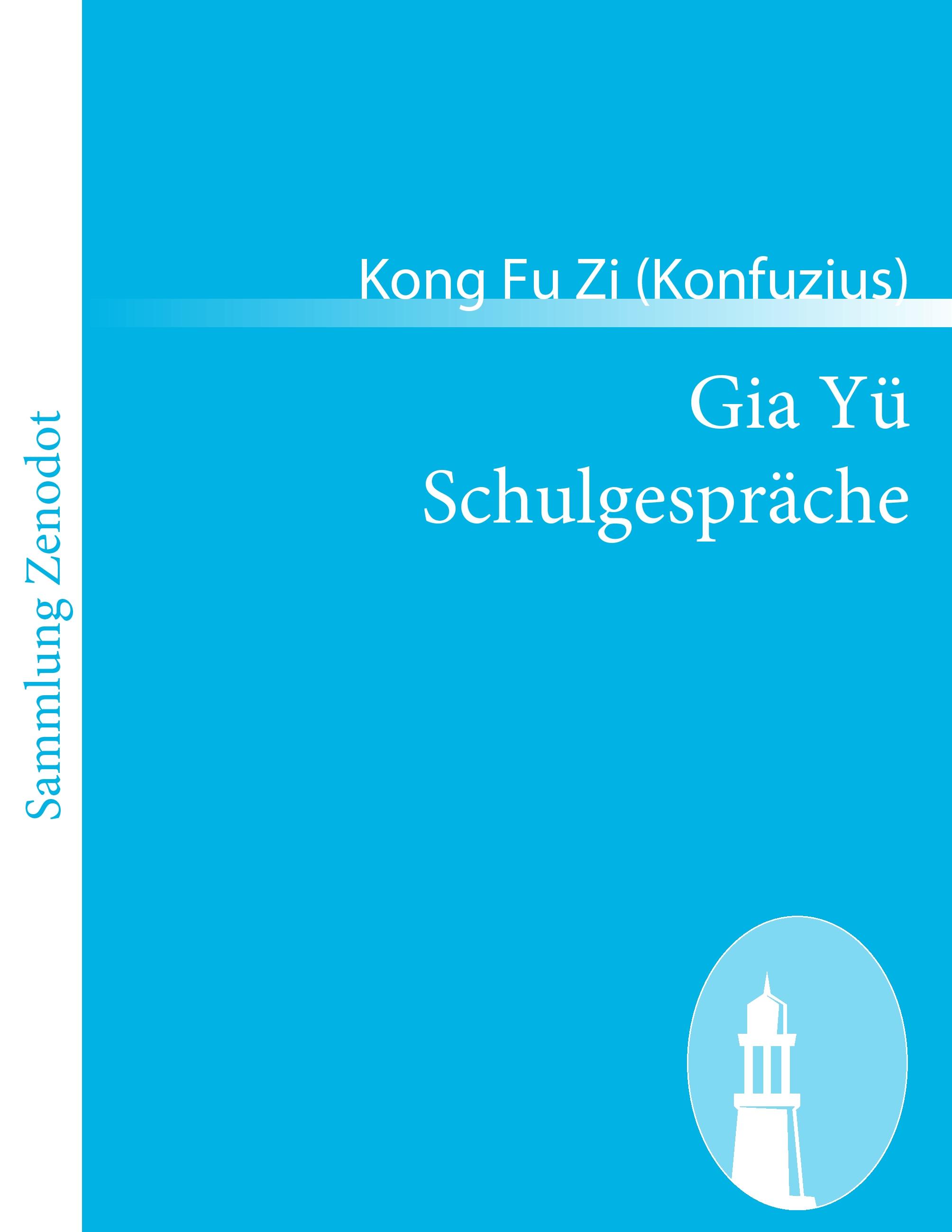 Vorderes Coverbild Gia Yü Schulgespräche