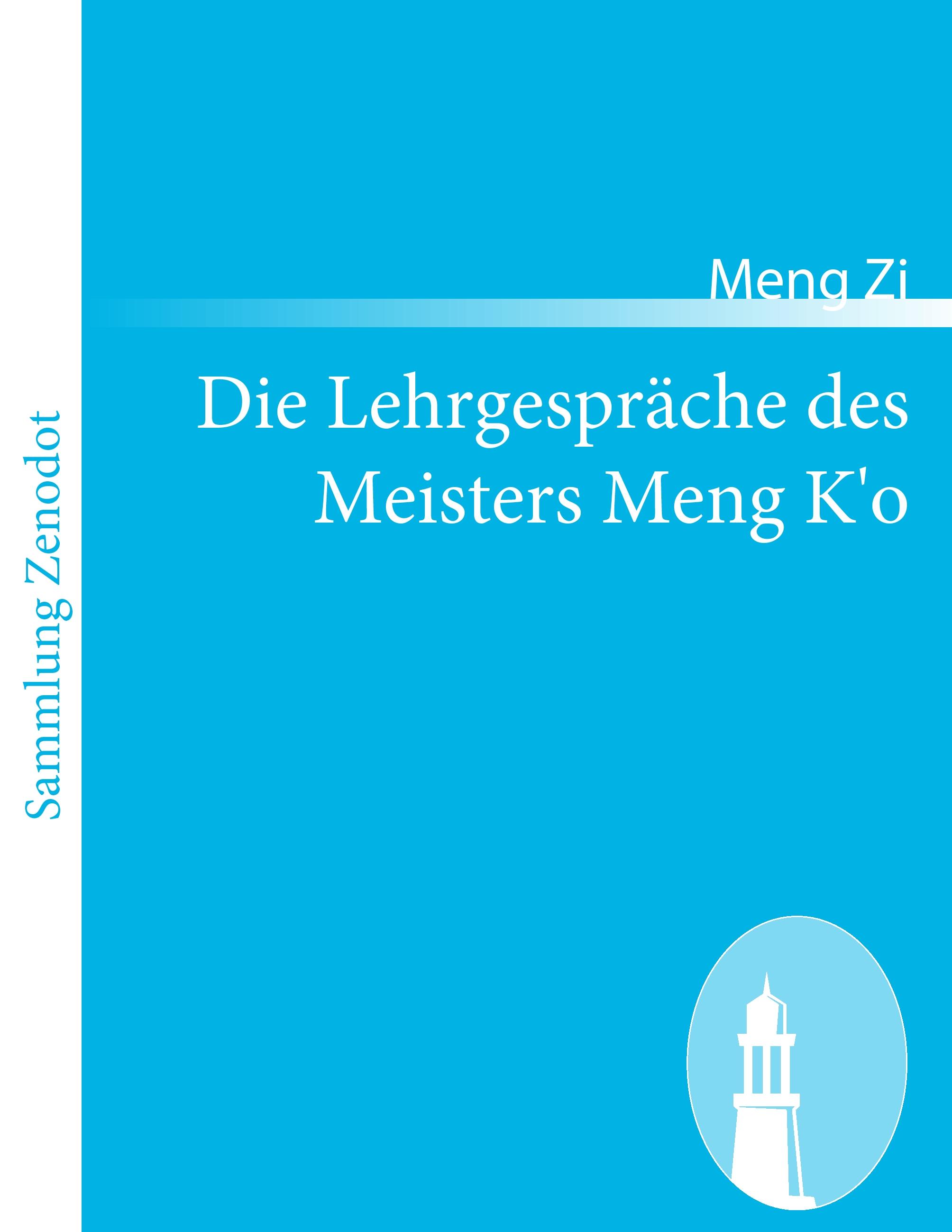 Vorderes Coverbild Die Lehrgespräche des Meisters Meng K'o