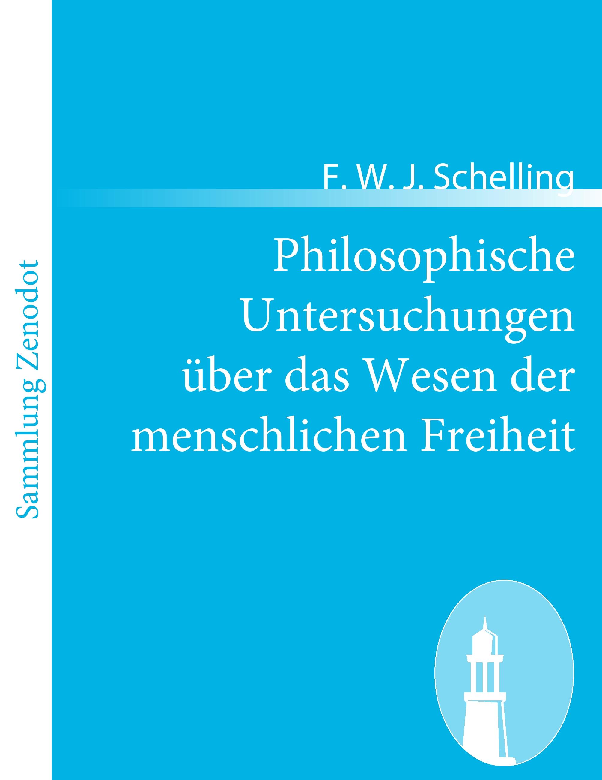 Vorderes Coverbild Philosophische Untersuchungen über das Wesen der menschlichen Freiheit