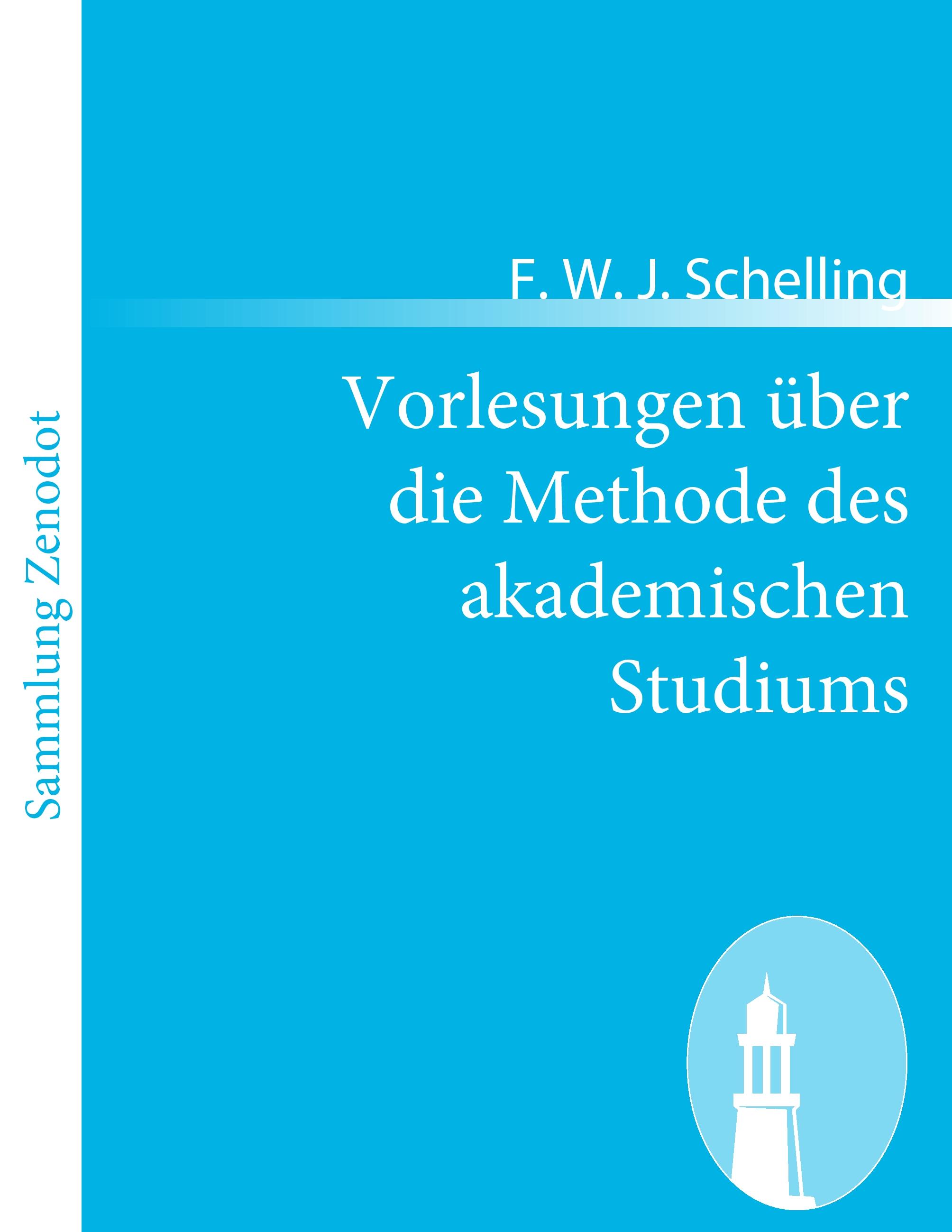 Vorderes Coverbild Vorlesungen über die Methode des akademischen Studiums