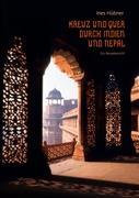 Vorderes Coverbild Kreuz und quer durch Indien und Nepal