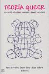 Vorderes Coverbild Teoría queer : políticas bolleras, maricas, trans, mestizas