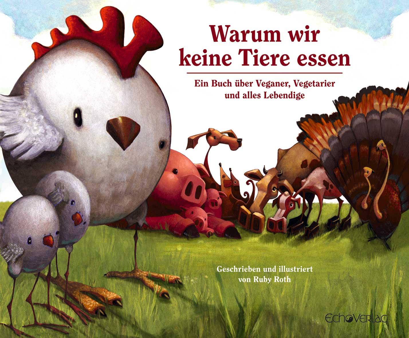 Vorderes Coverbild Warum wir keine Tiere essen