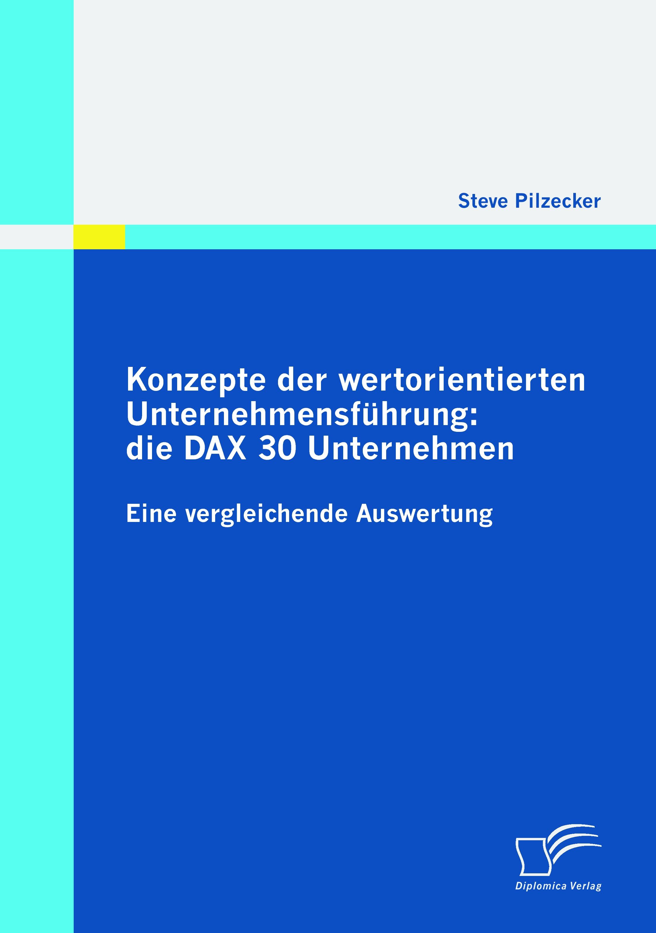 Vorderes Coverbild Konzepte der wertorientierten Unternehmensführung: die DAX 30 Unternehmen