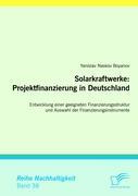 Vorderes Coverbild Solarkraftwerke: Projektfinanzierung in Deutschland
