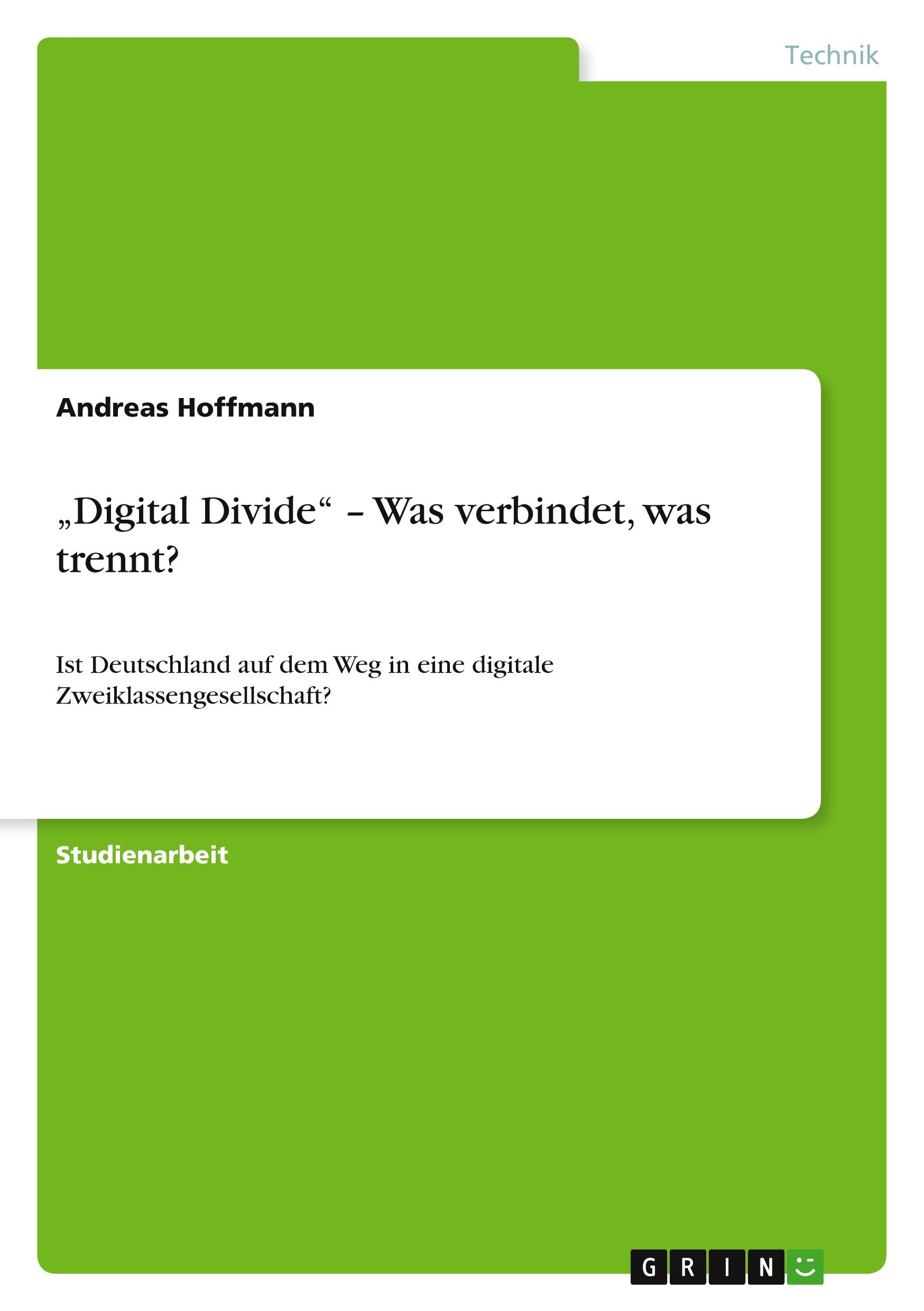 Vorderes Coverbild "Digital Divide" - Was verbindet, was trennt?