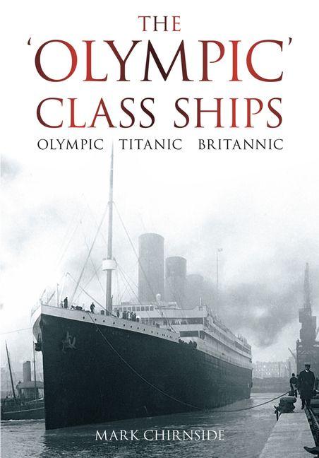 Vorderes Coverbild The 'Olympic' Class Ships