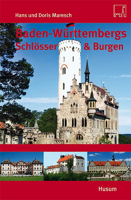 Vorderes Coverbild Baden-Württembergs Schlösser & Burgen