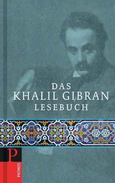 Vorderes Coverbild Das Khalil Gibran Lesebuch