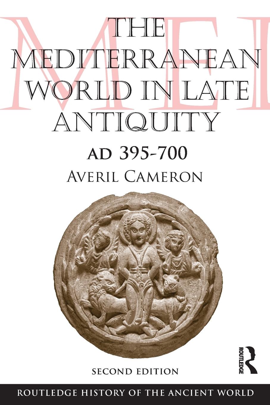 Vorderes Coverbild The Mediterranean World in Late Antiquity