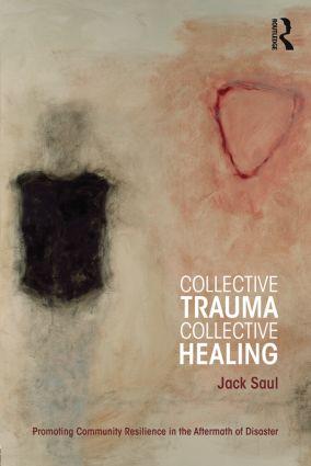 Vorderes Coverbild Collective Trauma, Collective Healing