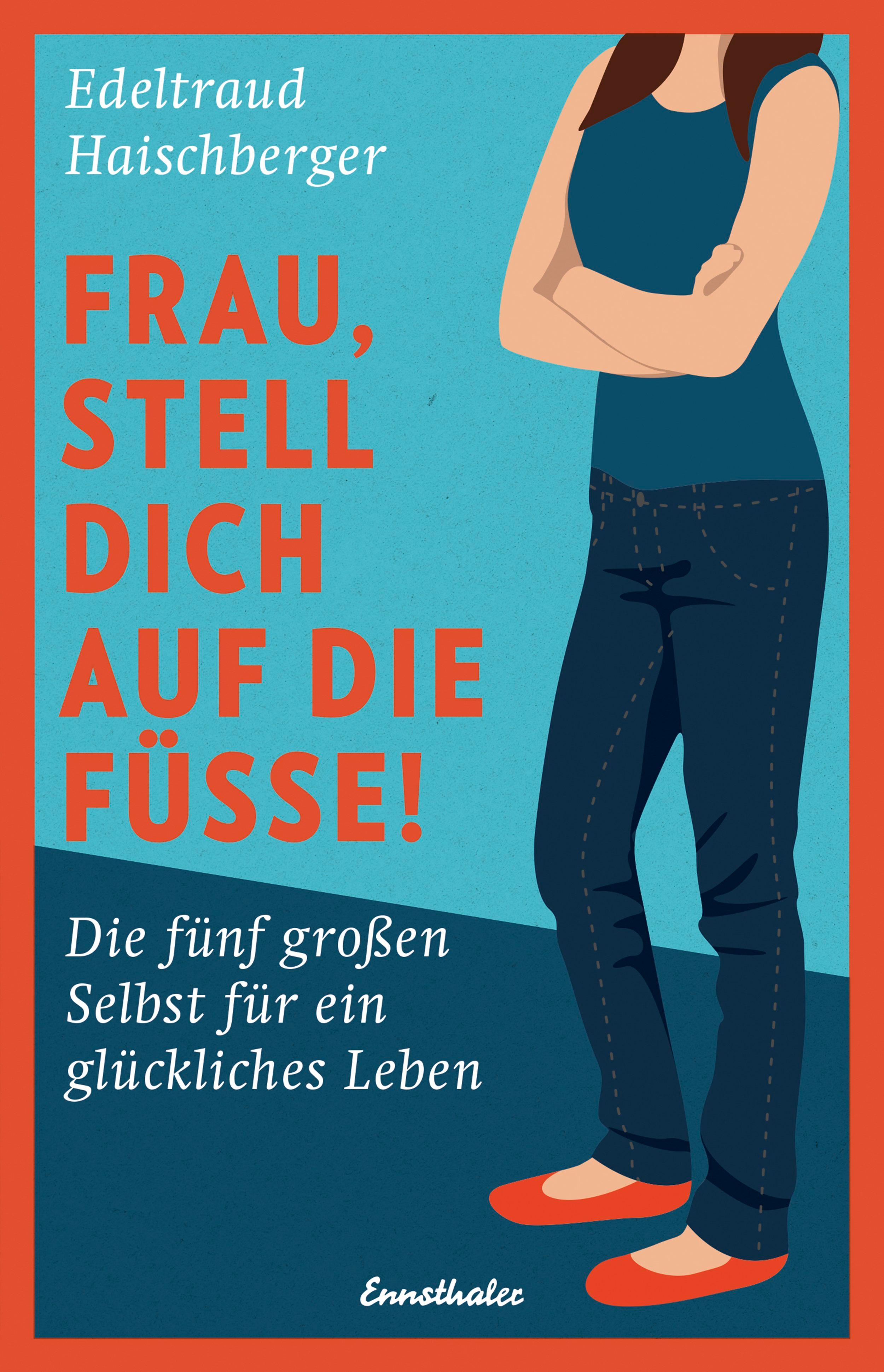 Vorderes Coverbild Frau, stell dich auf die Füße!