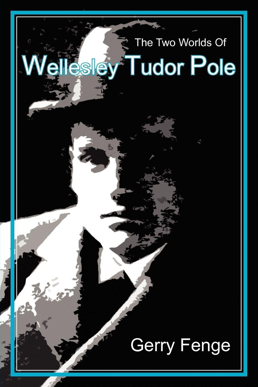 Vorderes Coverbild The Two Worlds of Wellesley Tudor Pole