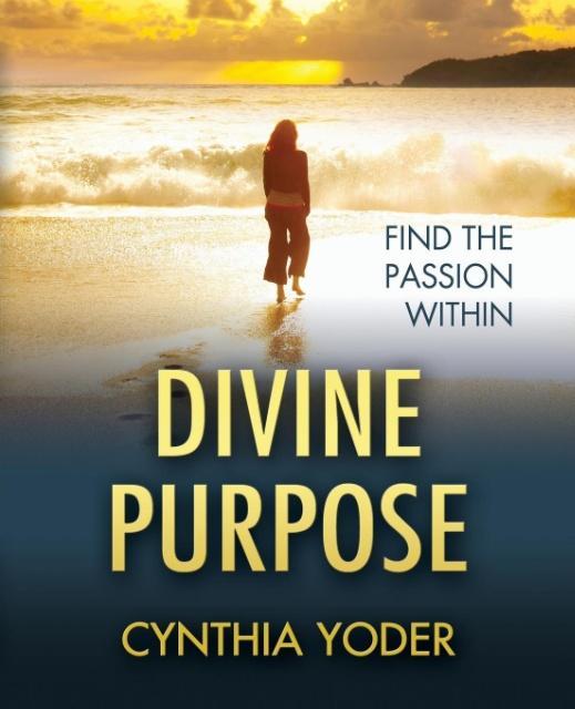 Vorderes Coverbild Divine Purpose, Find the Passion Within