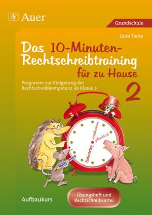 Vorderes Coverbild Das 10-Minuten-Rechtschreibtraining für zu Hause 2