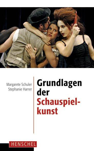 Vorderes Coverbild Grundlagen der Schauspielkunst