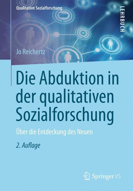 Vorderes Coverbild Die Abduktion in der qualitativen Sozialforschung
