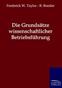 Vorderes Coverbild Die Grundsätze wissenschaftlicher Betriebsführung