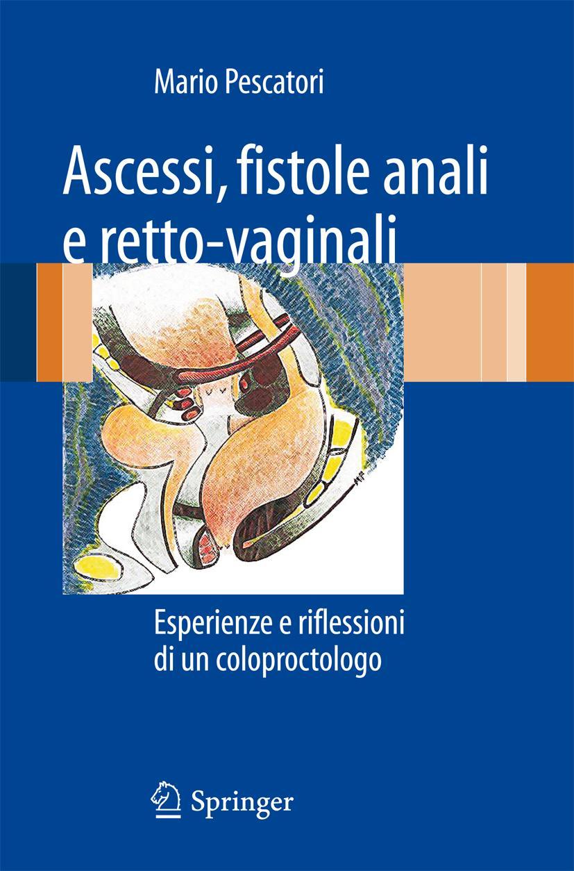 Vorderes Coverbild Ascessi, fistole anali e retto-vaginali