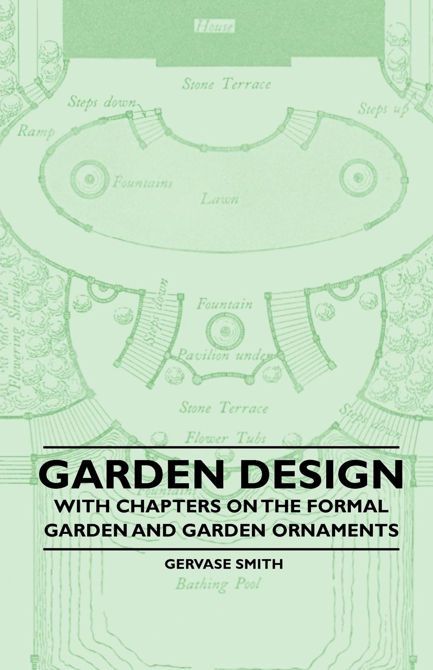 Vorderes Coverbild Garden Design - With Chapters on the Formal Garden and Garden Ornaments