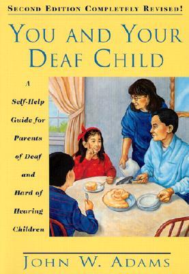 Vorderes Coverbild You and Your Deaf Child