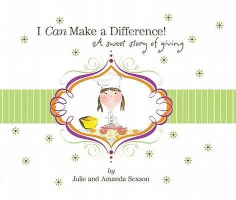 Vorderes Coverbild I Can Make a Difference!: A Sweet Story of Giving