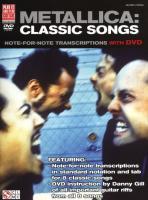 Vorderes Coverbild Metallica: Classic Songs for Guitar: Note-For-Note Transcriptions with DVD